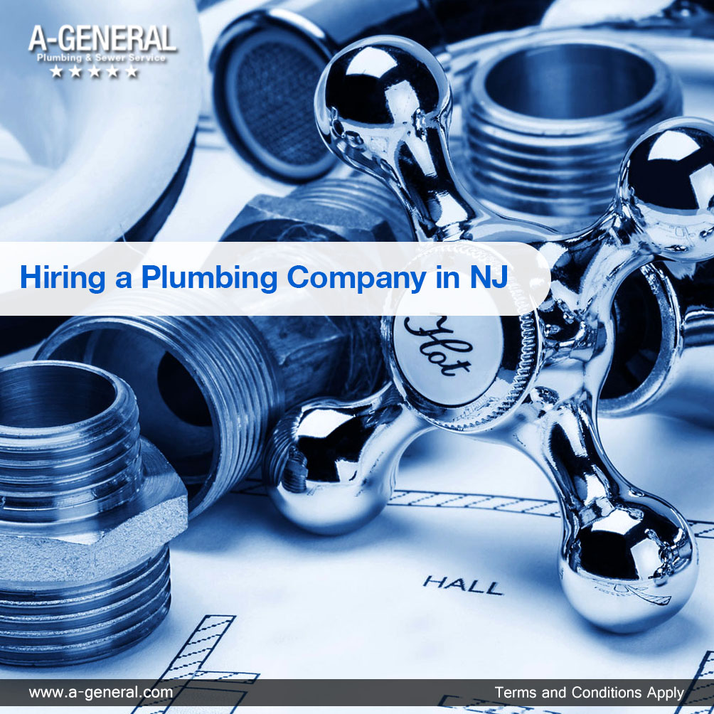 What to look for – when hiring a plumbing company in NJ