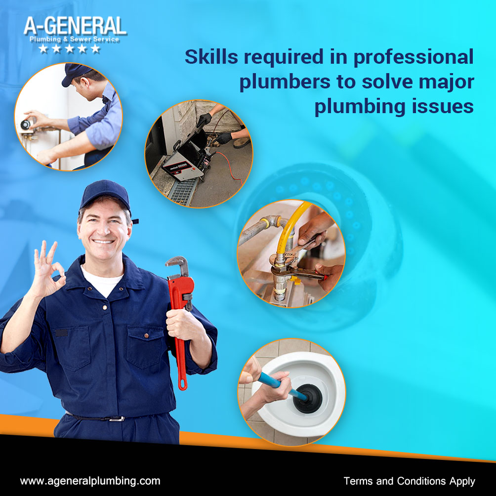 Skills Required In Professional Plumbers To Solve Major Plumbing Issues