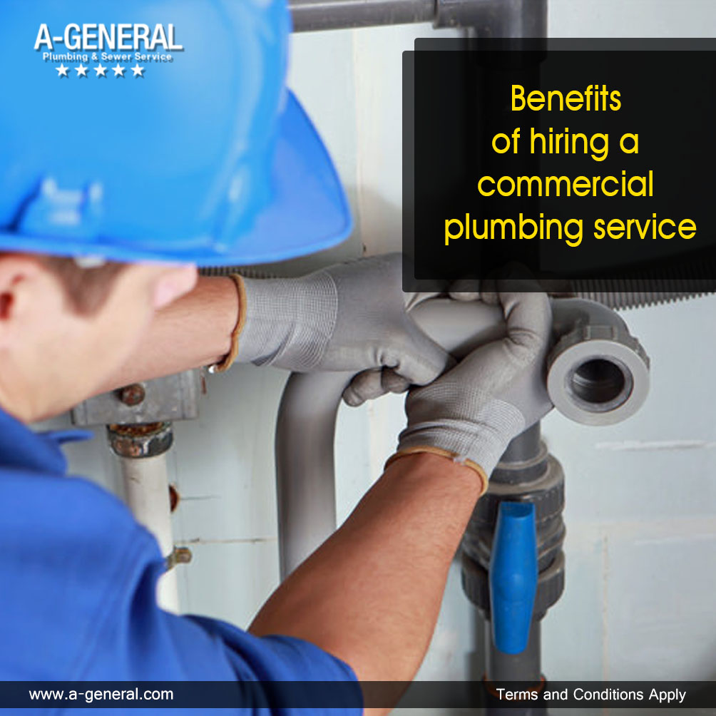 Benefits Of Hiring A Commercial Plumbing Service