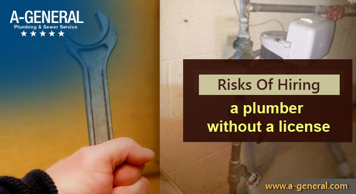What Are The Risks Of Hiring A Plumber Without A License?